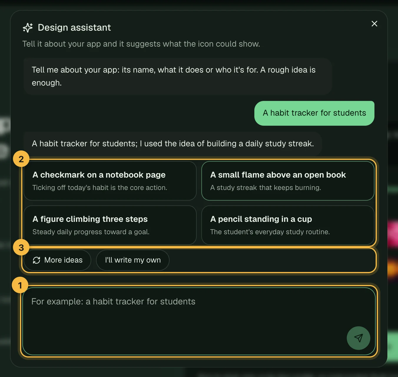 The design assistant chat with four suggested subjects for a habit tracker, plus the More ideas and I'll write my own buttons